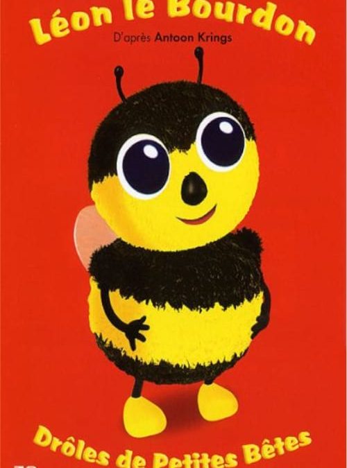 Drôles de petites bêtes : Léon le bourdon